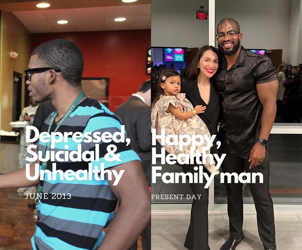 From depressed, suicidal and unhealthy to happy, healthy and a family man!